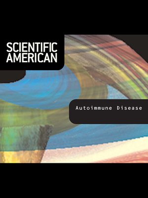 cover image of Scientific American: Autoimmune Disease